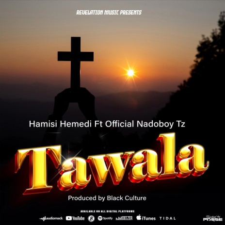Tawala ft. Nadoboy | Boomplay Music