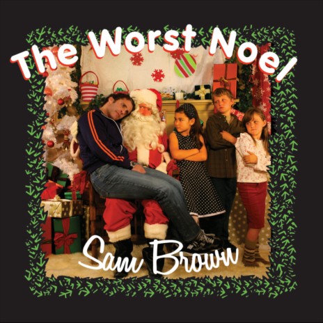 The Worst Noel | Boomplay Music