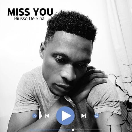 Miss You | Boomplay Music