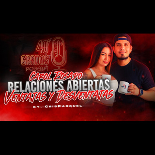 40Grados Entrevistas Calientes y más by Cris Pasquel | Podcast | Boomplay