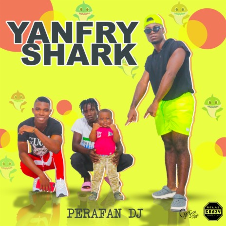 Yanfry Shark | Boomplay Music
