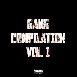 Gang Compilation, Vol. 1