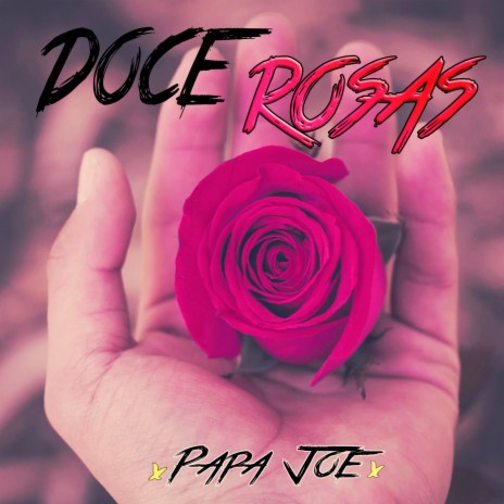 Doce Rosas | Boomplay Music