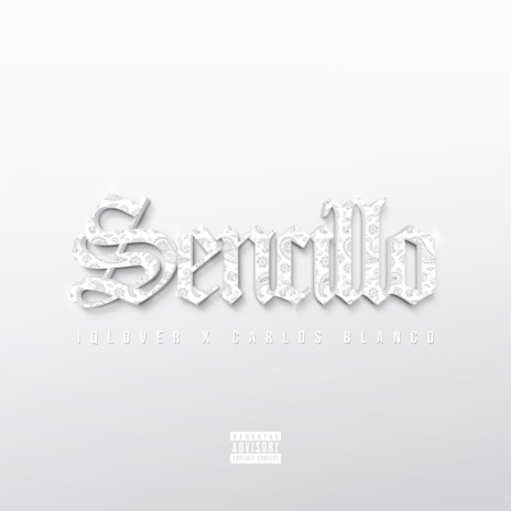 Sencillo ft. Carlos Blanco | Boomplay Music