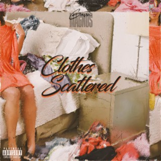 Clothes Scattered lyrics | Boomplay Music