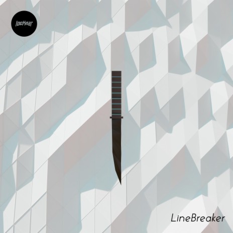 LineBreaker | Boomplay Music