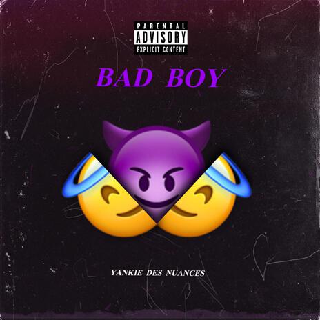 Bad Boy | Boomplay Music