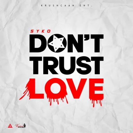 Don't Trust Love (Explicit) | Boomplay Music