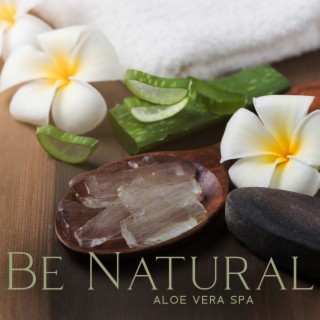 Be Natural: Aloe Vera Spa, Hot Oil Hair Massage at Home