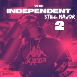 Independent Still Major 2
