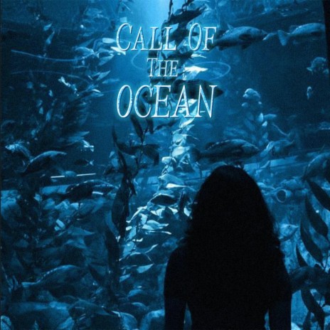 Call Of The Ocean | Boomplay Music