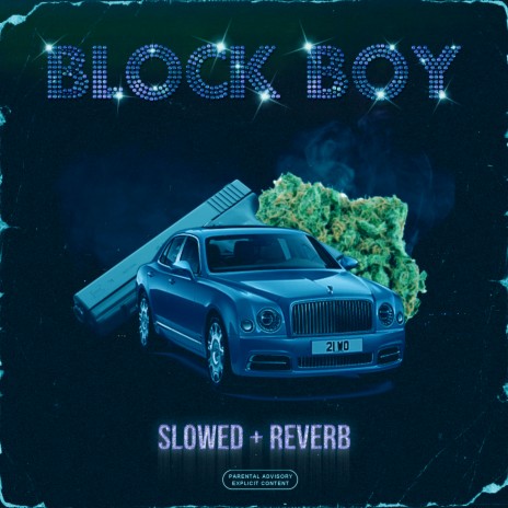 Block Boy (Slowed + Reverb) ft. C1MA