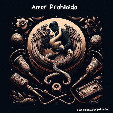 Amor Prohibido | Boomplay Music