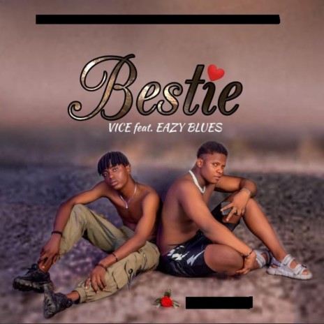 Bestie ft. Easy blues | Boomplay Music