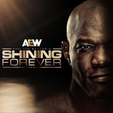 Shining Forever (Shelton Benjamin Theme) ft. Mikey Rukus & Mega Ran | Boomplay Music