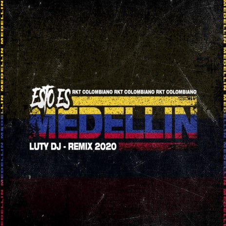 Esto es Medellin (Remix 2020) | Boomplay Music