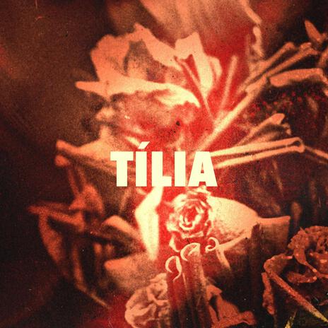 Tília | Boomplay Music