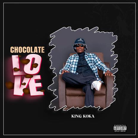 Chocolate Love | Boomplay Music