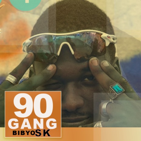 Bibyo SK 90 Gang | Boomplay Music