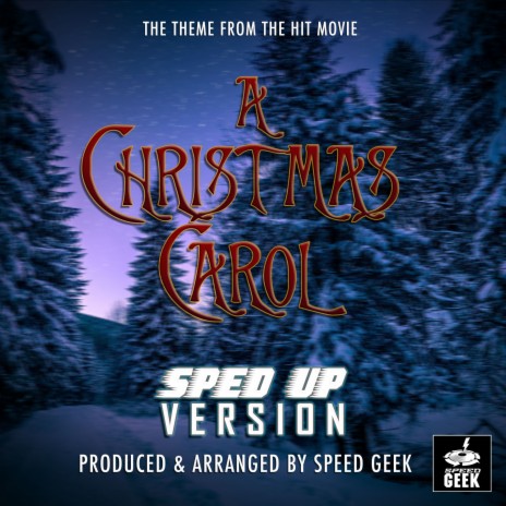 A Christmas Carol Main Theme (From A Christmas Carol) (Sped-Up Version) | Boomplay Music