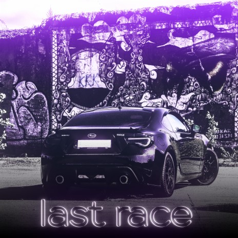 Last Race | Boomplay Music
