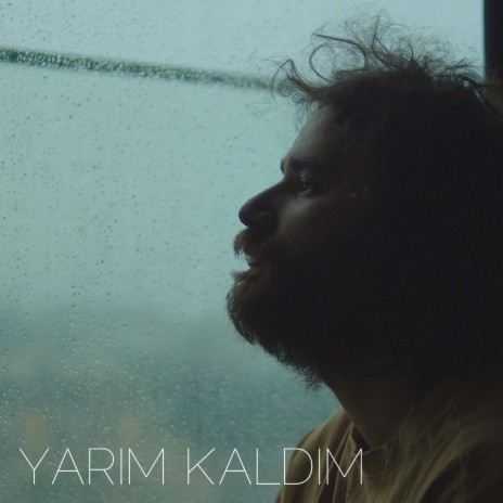 Yarım Kaldım | Boomplay Music