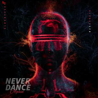 Never Dance