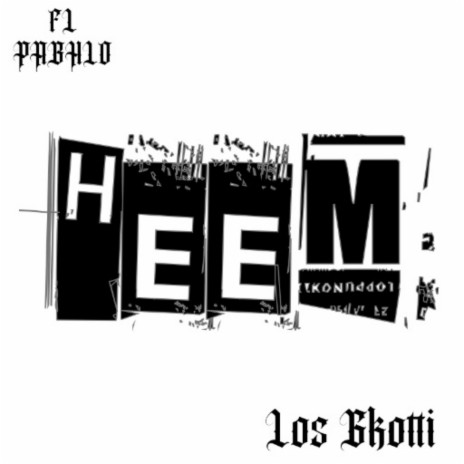 HEEM ft. Los Gkotti | Boomplay Music