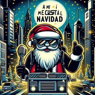 A Mi Me Gusta La Navidad