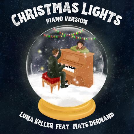 Christmas Lights (Piano Version) ft. Mats Dernánd | Boomplay Music