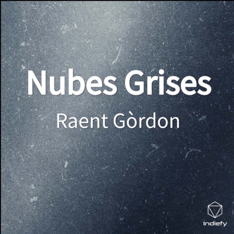 Nubes Grises | Boomplay Music