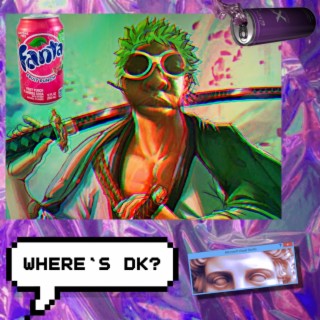 Where's DK?