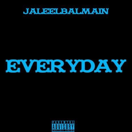 Everyday | Boomplay Music