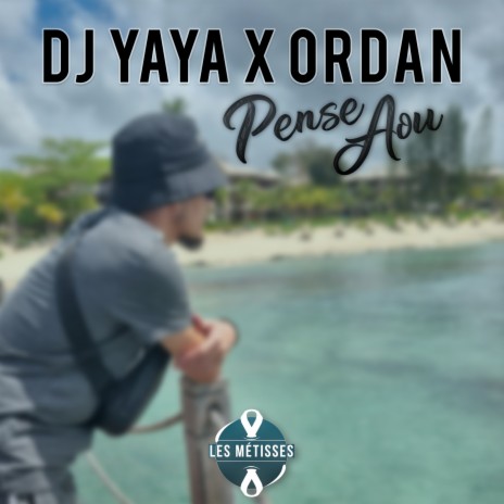 Pense Aou ft. Ordan | Boomplay Music