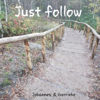 Just follow