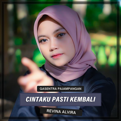 Cintaku Pasti Kembali | Boomplay Music