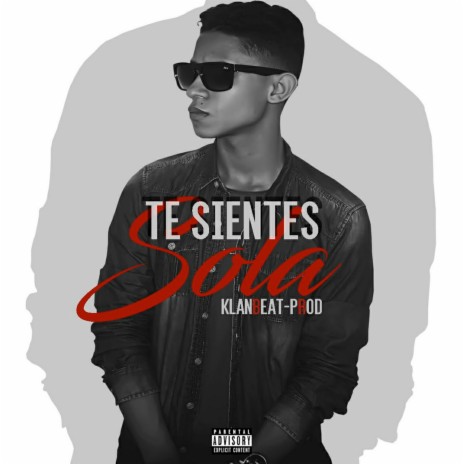 Te Sientes Sola | Boomplay Music