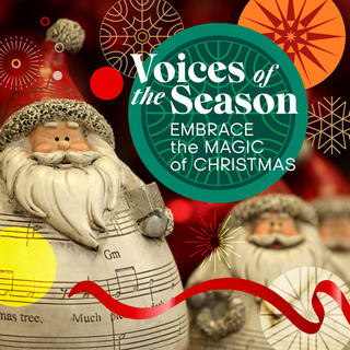 Voices of the Season - Embrace the Magic of Christmas