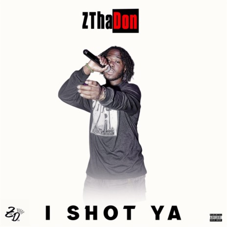 I Shot Ya