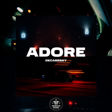 Adore | Boomplay Music