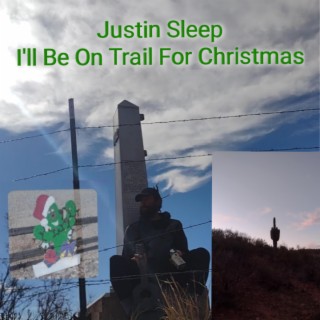 I'll Be On Trail For Christmas