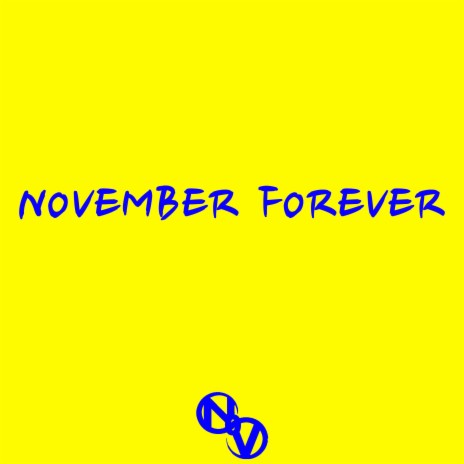 November Forever | Boomplay Music