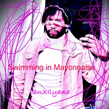 Swimming in Mayonnaise | Boomplay Music