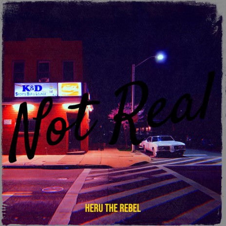 Not Real | Boomplay Music