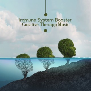 Immune System Booster: Curative Therapy Music