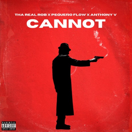 Cannot ft. pequeño flow & Anthony V | Boomplay Music