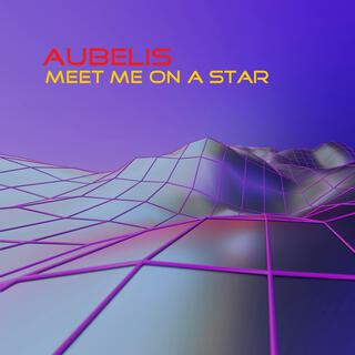 Meet Me On A Star (Synthwave Mix)