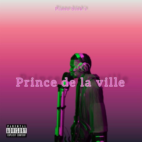 Prince de la ville | Boomplay Music