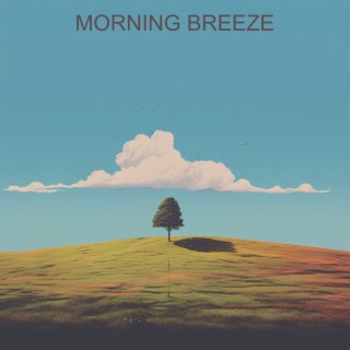 Morning Breeze