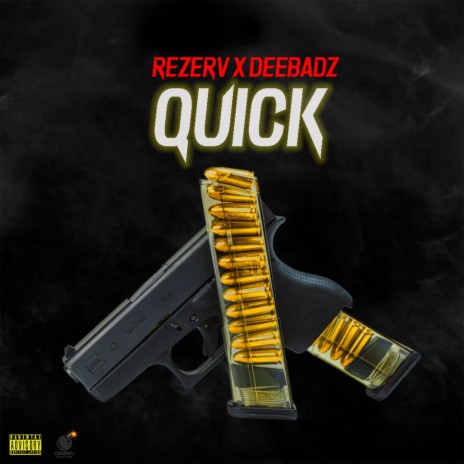 Quick ft. Deebadz | Boomplay Music